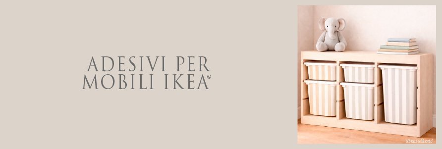 Adhesive decorations for IKEA furniture and accessories